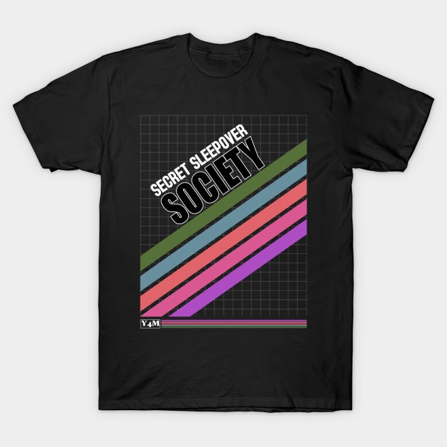 Now on VHS T-Shirt by Secret Sleepover Society